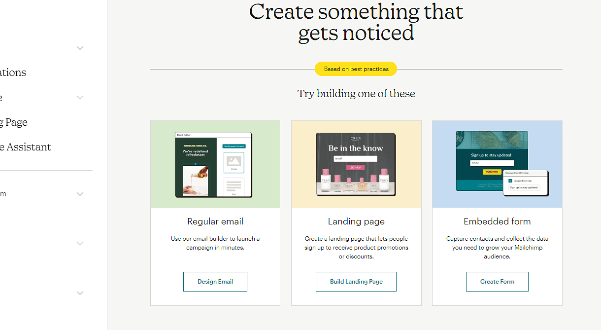 Mailchimp's creation tools - regular email, landing page, and embedded forms