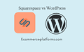 Squarespace vs WordPress copy